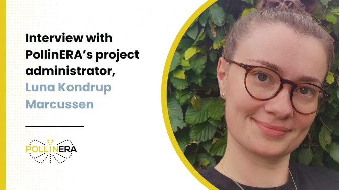 In the shoes of PollinERA’s project administrator: Meet Luna Kondrup Marcussen