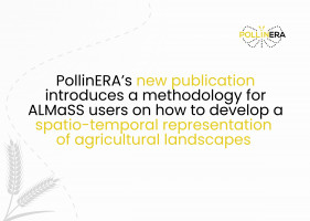 PollinERA publishes new paper on developing representation of agricultural landscapes for ALMaSS